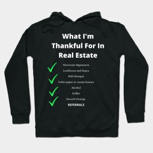 What im thankful for in real estate. Hoodie